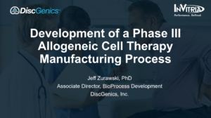 First slide of Jeff Zurawski’s presentation on the development of a Phase III allogeneic cell therapy manufacturing process at Cell and Gene Meeting on the Mesa.